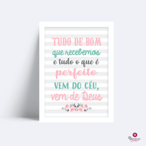 Quadro Tudo de Bom Que Recebemos
