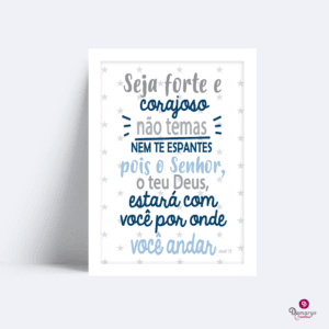 Quadro Versículo Seja Forte e Corajoso