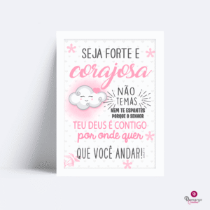 Quadro Seja Forte e Corajosa Nuvenzinha