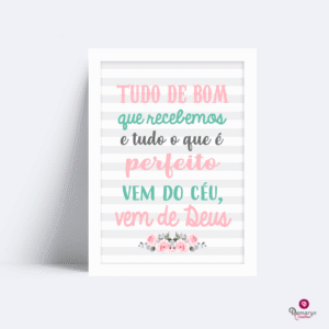 Quadro Tudo de Bom Que Recebemos