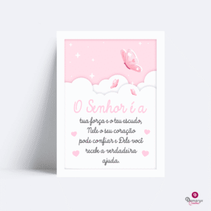 Quadro o Senhor é Tua Força Borboleta Nas Nuvens