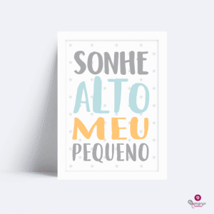 Quadro Sonhe Alto